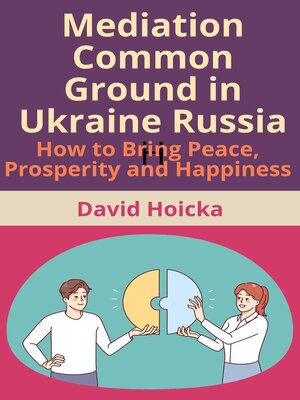 cover image of Mediation Common Ground in Ukraine Russia